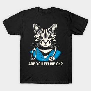 Are You Feline OK? Retro Cat Nurse Gifts Nurse Week Gifts Funny Nurse T-Shirt